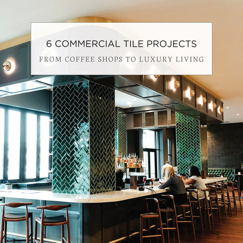6 Commercial Tile Projects from Coffee Shops to Luxury Living