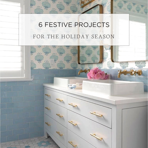 6 Festive Projects For the Holiday Season
