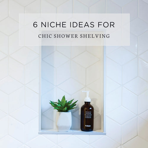 6 Niche Ideas for Chic Shower Shelving