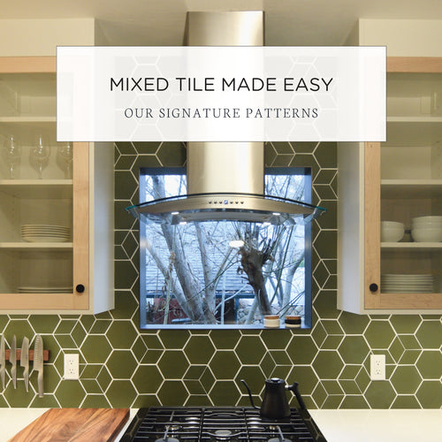Mixed Tile Made Easy: Our Signature Patterns