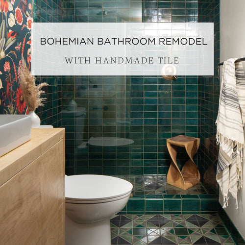 Bohemian Bathroom Remodel with Handmade Tile