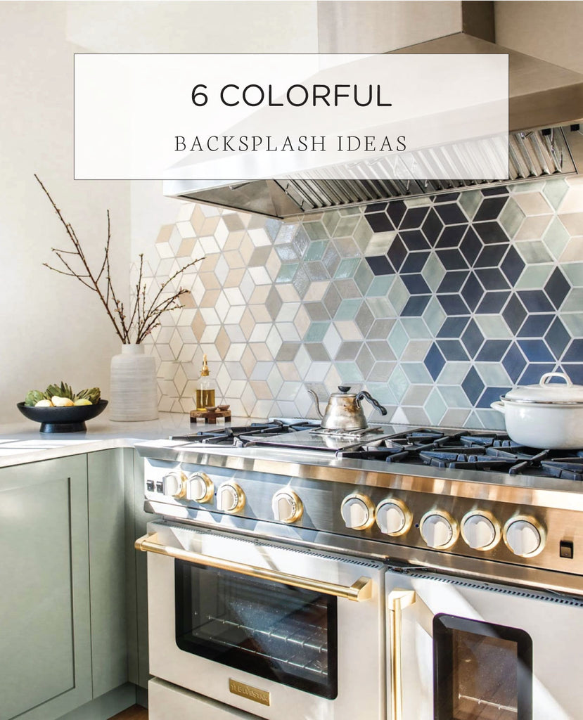 6 colorful kitchen backsplash ideas | mercury mosaics