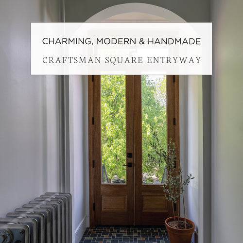 Charming, Modern & Handmade Craftsman Square Entryway