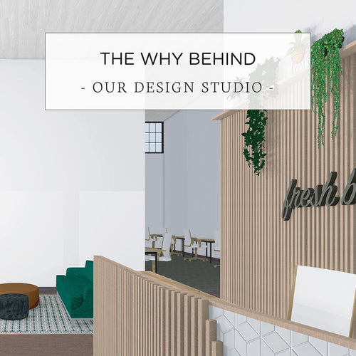 The Why Behind Our Design Studio