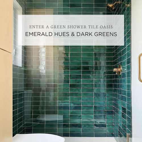 Enter a Green Shower Tile Oasis: Emerald Hues & Dark Greens