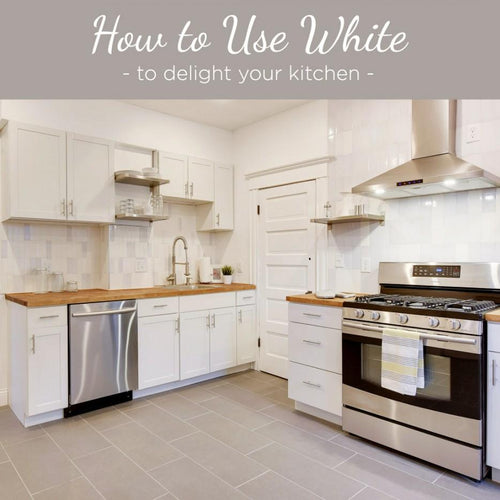 How to Use White to Delight Your Kitchen
