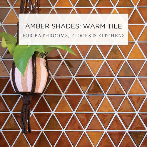 Amber Shades: Warm Tile for Bathrooms, Floors & Kitchens