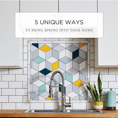 5 Unique Ways to Bring Spring into Your Home
