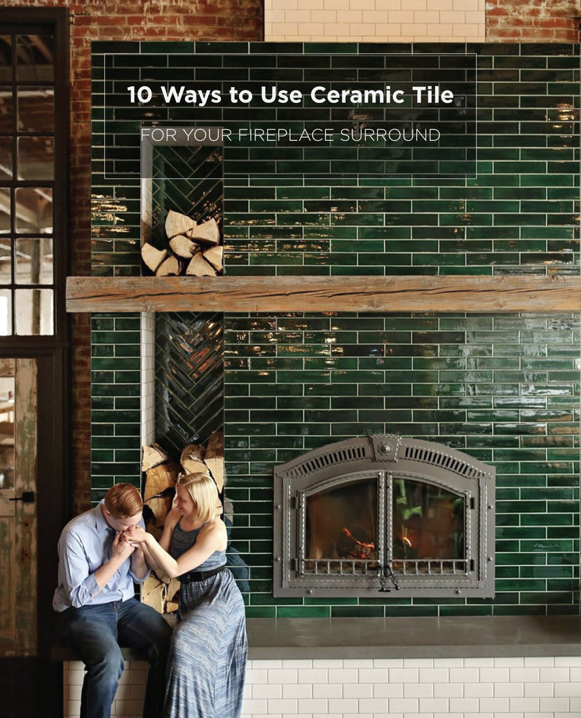 10 Ways to Use Ceramic Tile for Your Mosaic Fireplace Surround