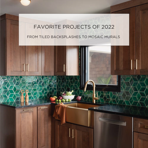 Favorite Projects of 2022, From Tiled Backsplashes to Mosaic Murals