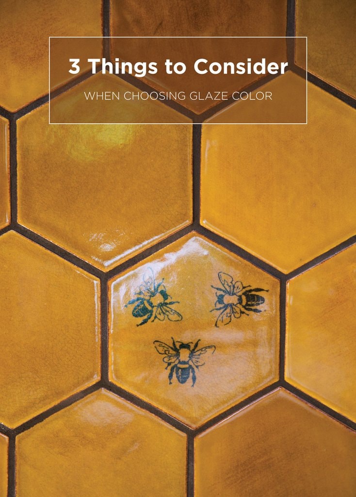 3 Things to Consider When Choosing Glaze Color