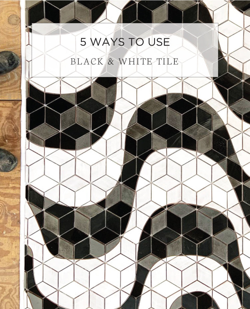 5 Ways to Use Black and White Tile