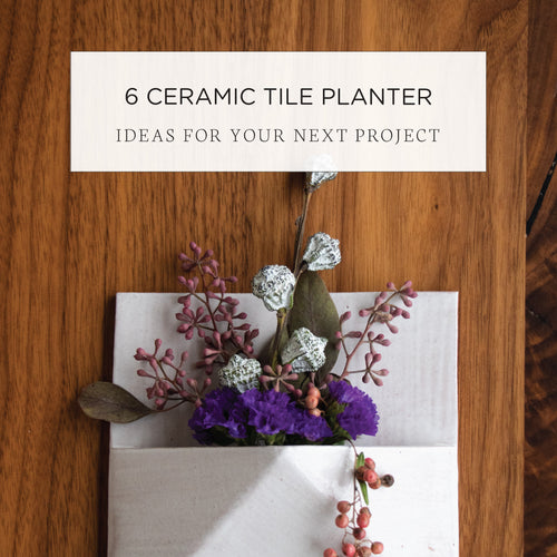 6 Ceramic Tile Planter Ideas for your Next Project