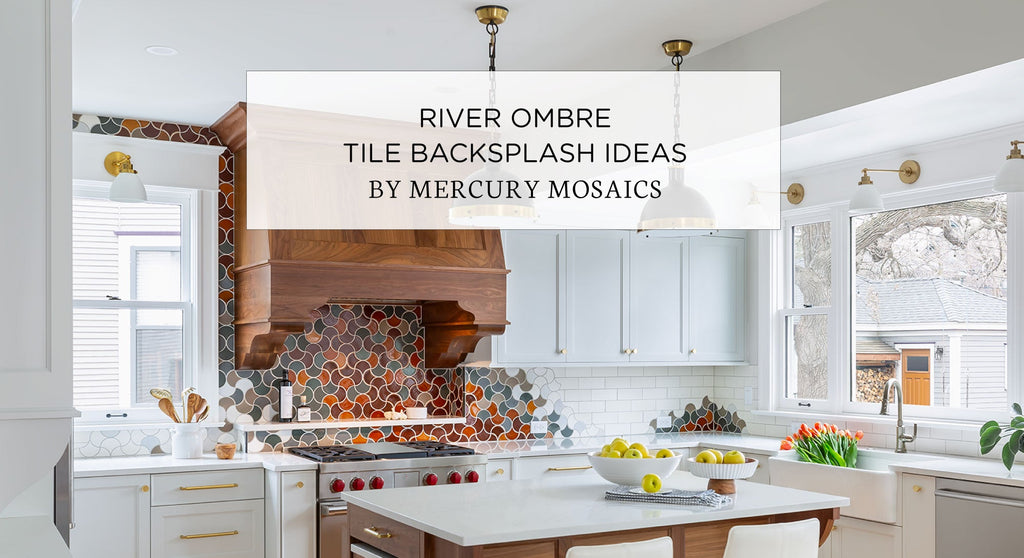River Ombre Tile Backsplash Ideas by Mercury Mosaics