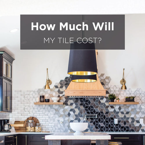 How Much Will My Tile Cost