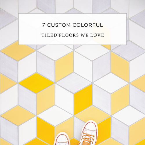 7 Custom Colorful Tiled Floors We Love