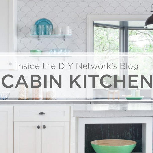Inside the DIY Network's Blog Cabin Kitchen!