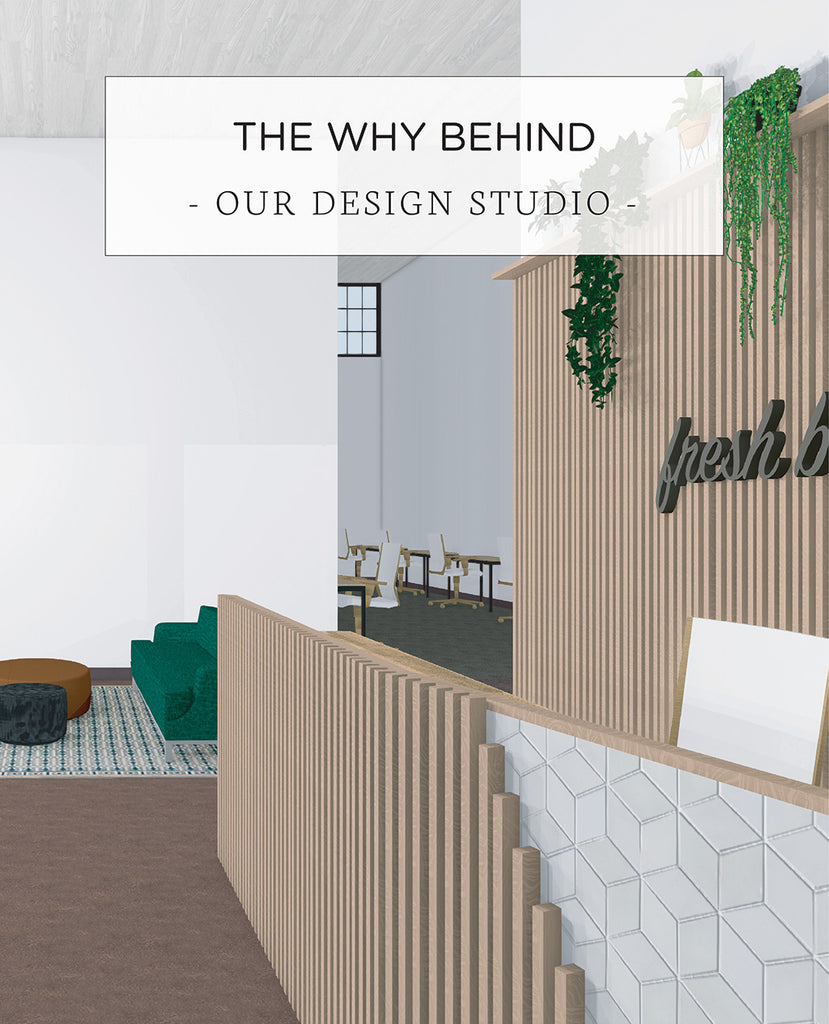 The Why Behind Our Design Studio