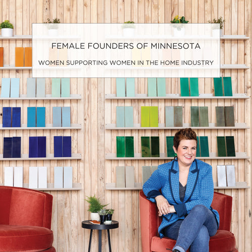 Female Founders of Minnesota, Women Supporting Women in the Home Industry
