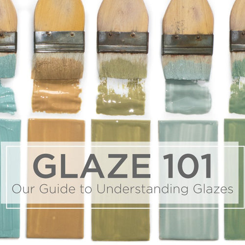 Glaze 101: Our Guide to Understanding Glazes!