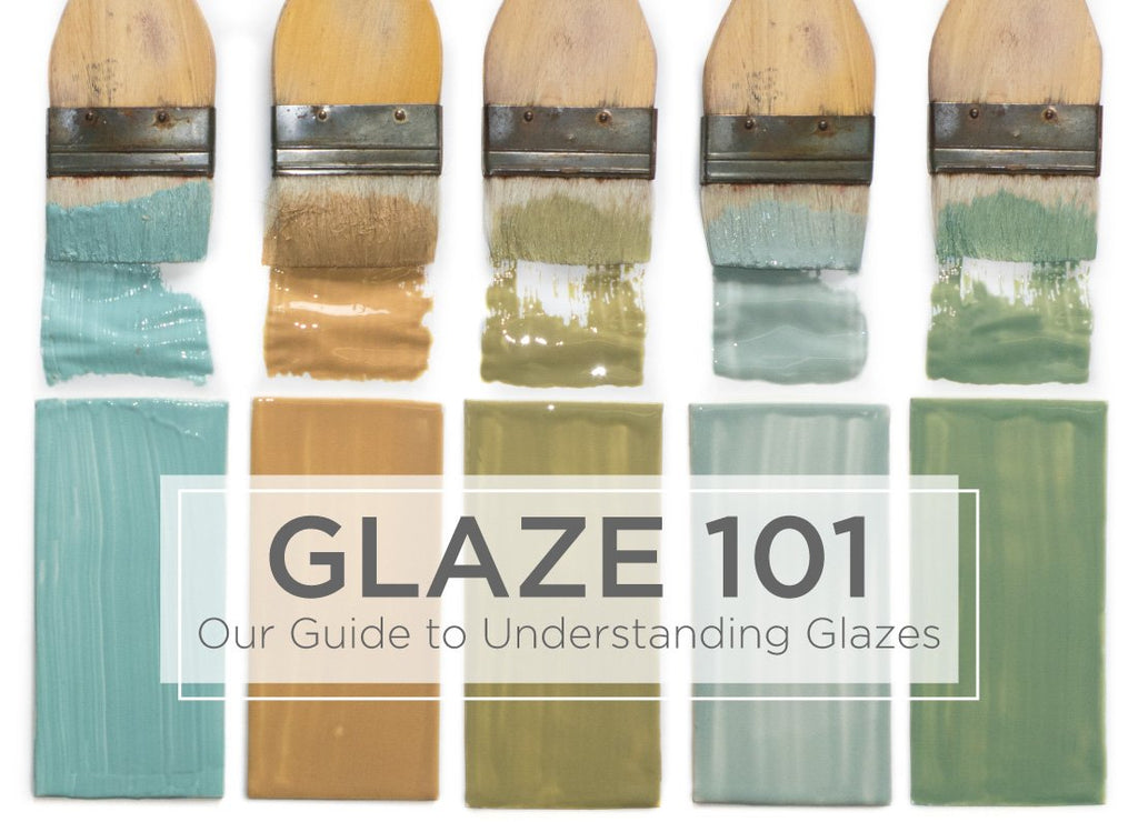 Glaze 101: Our Guide to Understanding Glazes!