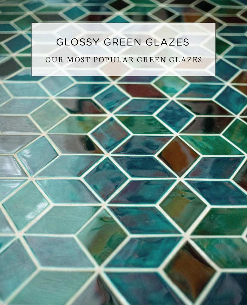 Our Most Popular Glossy Green Glazes