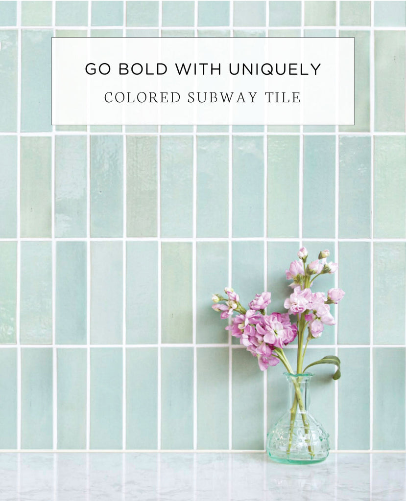 Go Bold with Uniquely Colored Subway Tile