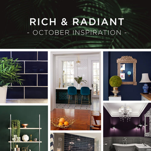 Rich & Radiant - October Inspiration