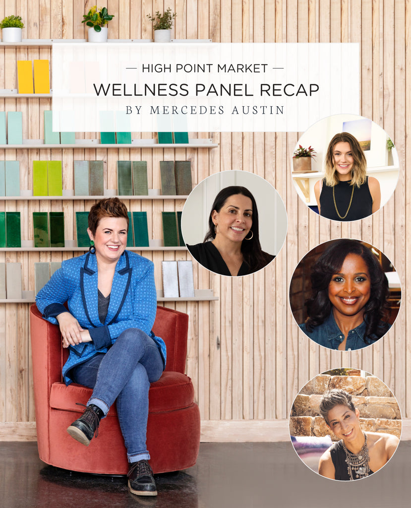 High Point Market Wellness Panel Recap by Mercedes Austin
