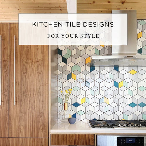 Kitchen Tile Ideas for Every Design Style: Rustic, Scandinavian, Mid-Century Modern & More