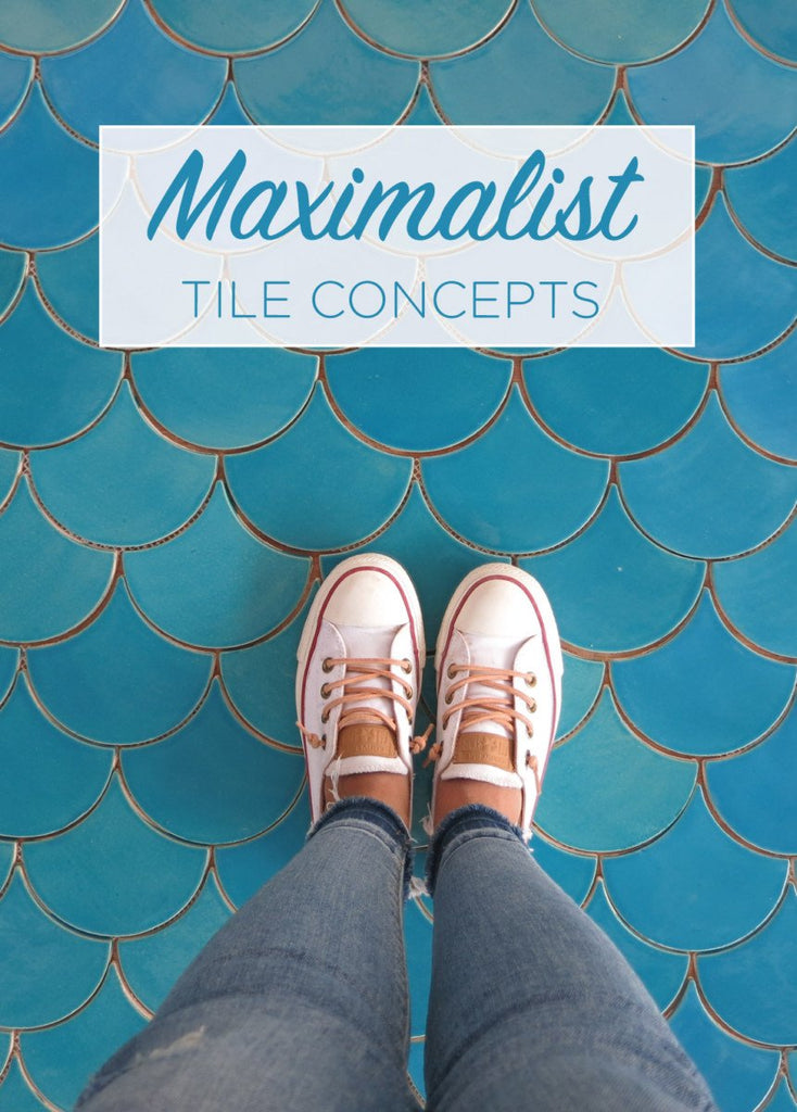 Maximalist Tile Concepts