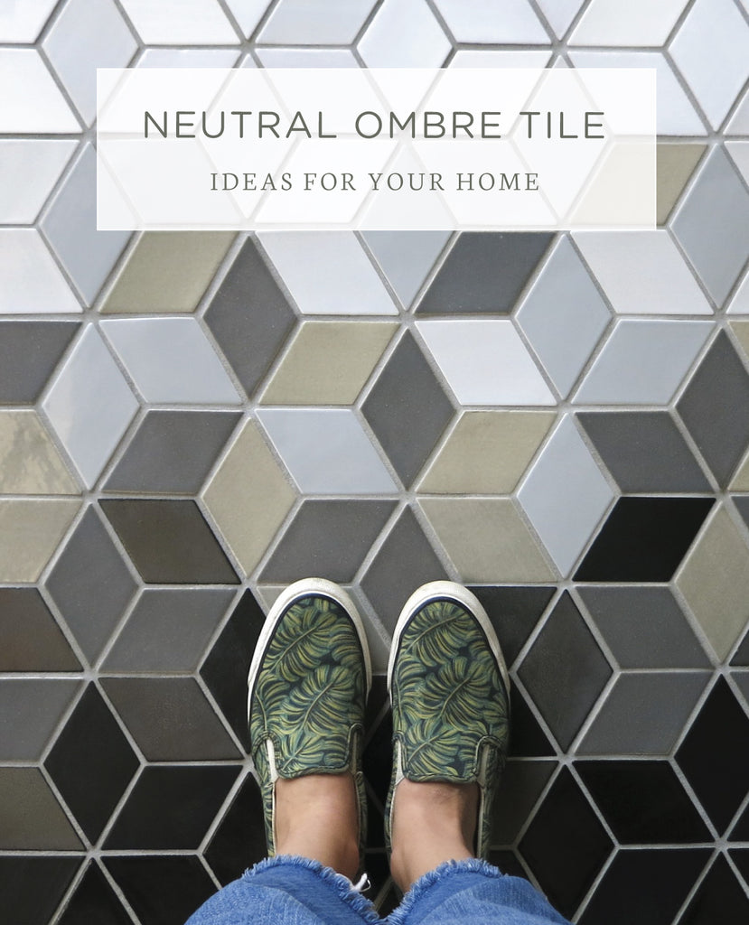 6 Neutral Ombre Tile Ideas For Your Home Mercury Mosaics