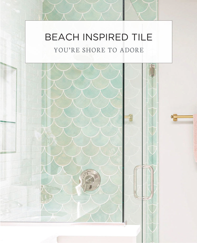 Beach Inspired Tile You're Shore to Adore