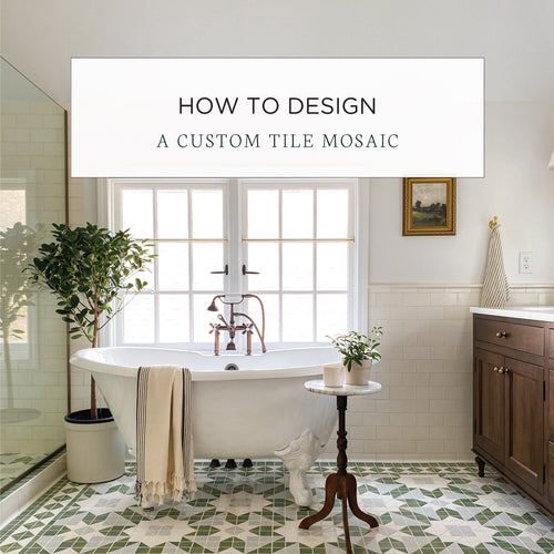 How to Design a Custom Tile Mosaic