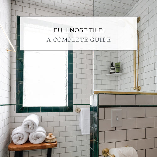 Bullnose Tile: A Complete Guide