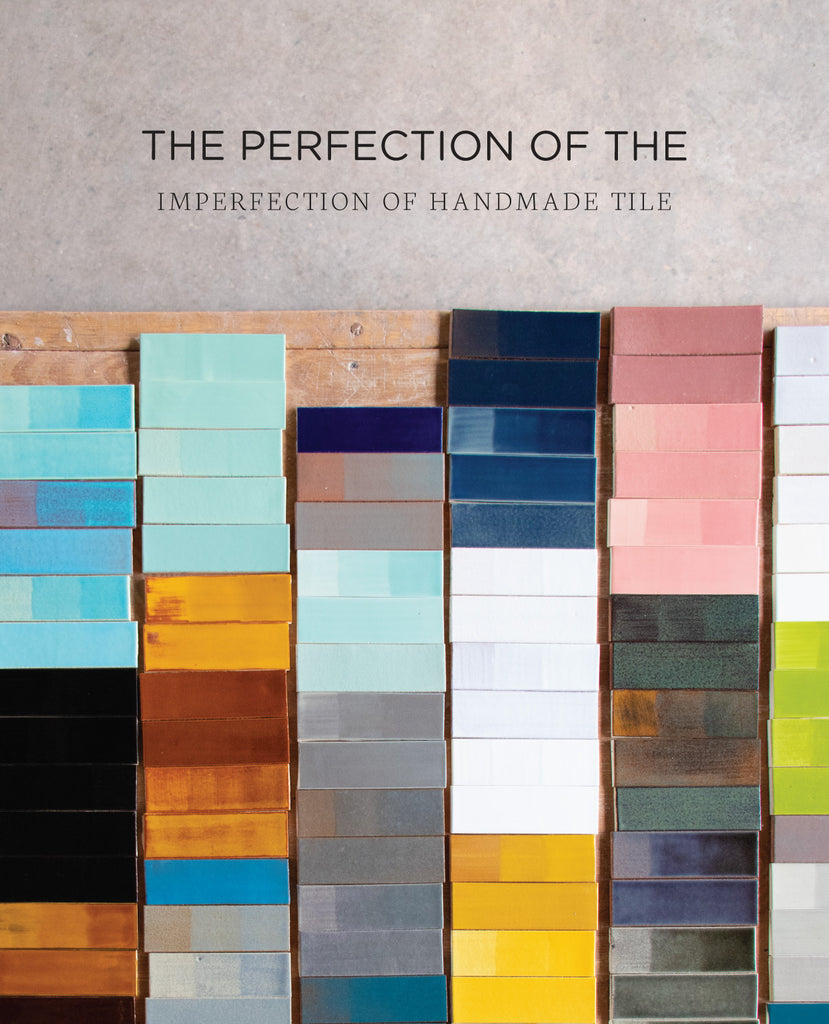 The Perfection of the Imperfection of Handmade Tile