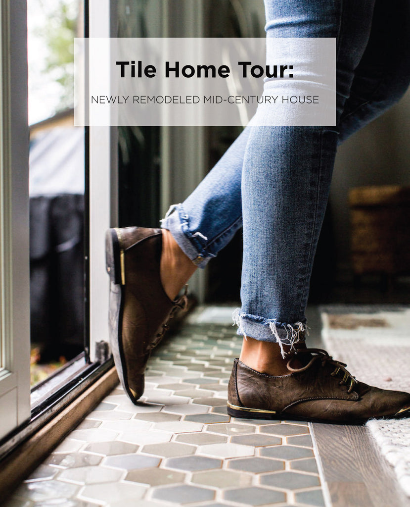 Tile Home Tour: Newly Remodeled Mid-Century Home