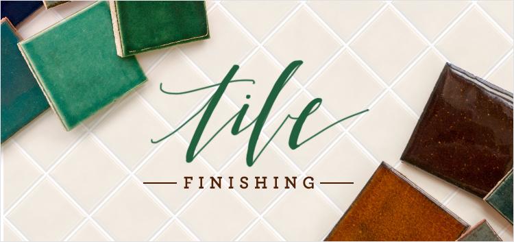 Our Guide to Tile Finishing: Which Type Should You Choose?