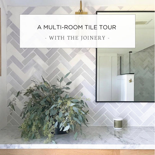 A Multi-Room Tile Tour with the Joinery