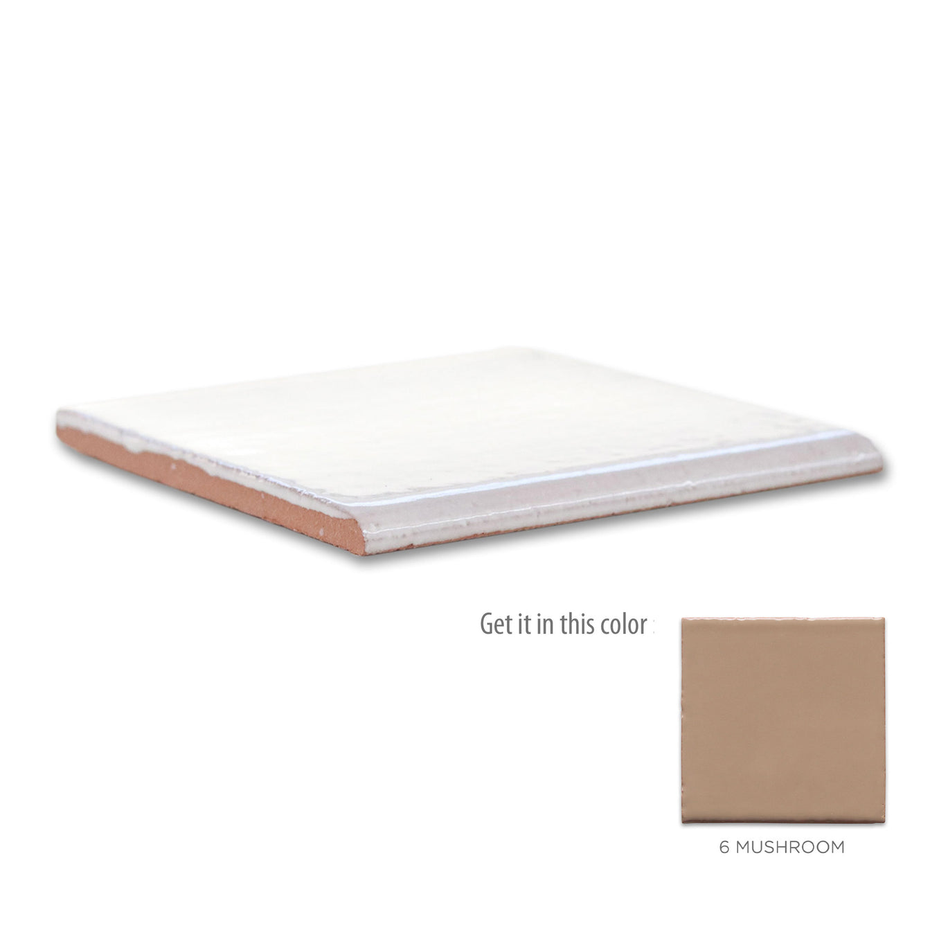 4"x4" Bullnose - 6 Mushroom